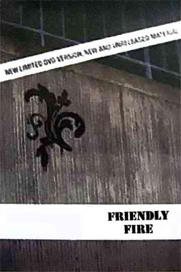 Friendly Fire Poster