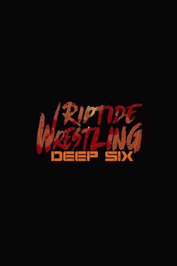 RIPTIDE Deep Six Poster