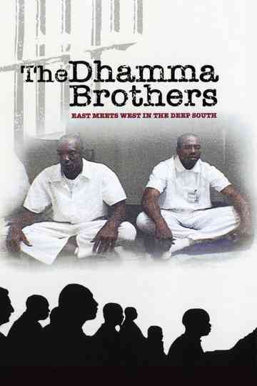 The Dhamma Brothers Poster