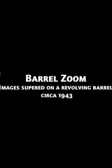 Barrel Zoom Poster