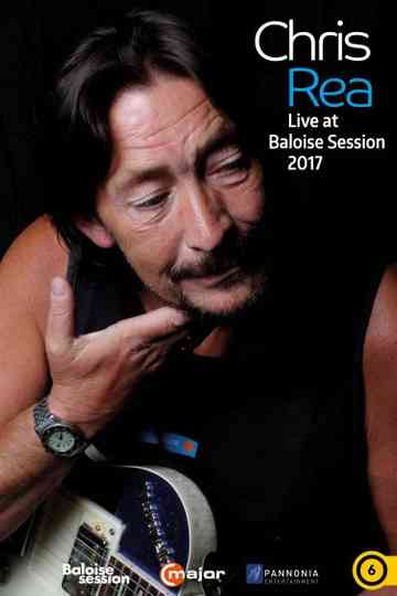 Chris Rea Live at Baloise session 2017 Poster