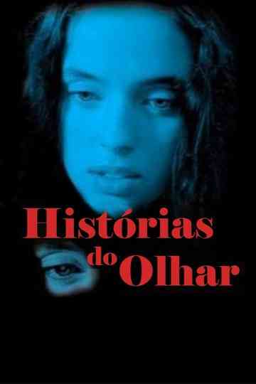 Histórias do Olhar Poster