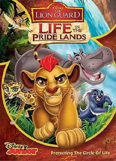The Lion Guard: Life In The Pride Lands Poster