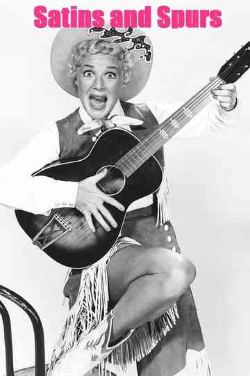 Satins and Spurs Poster