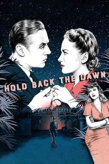 Hold Back the Dawn Poster