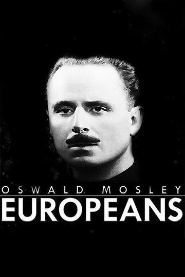 Oswald Mosley Europeans