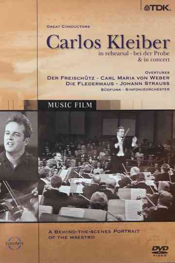 Carlos Kleiber - bei der Probe & in concert Poster