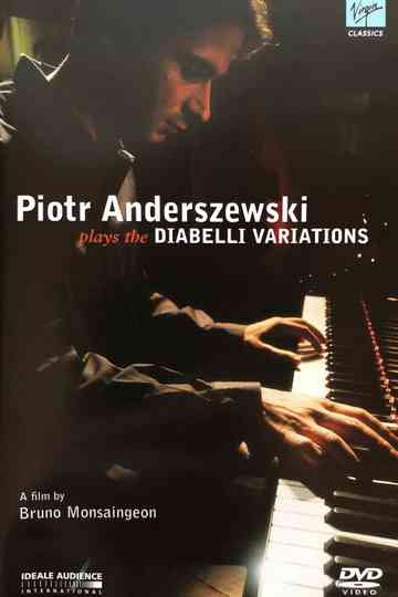Piotr Anderszewski plays the Diabelli Variations Poster