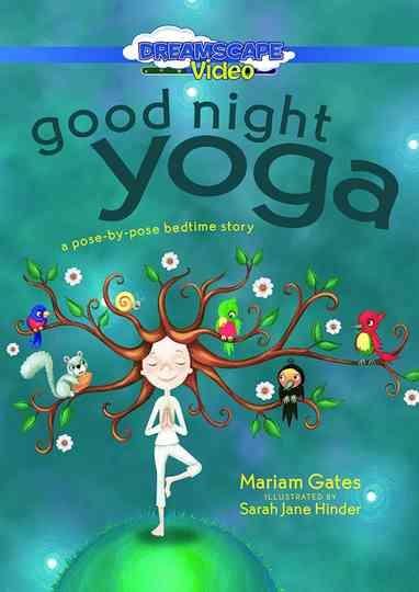 Good Night Yoga: A Pose-by-Pose Bedtime Story Poster