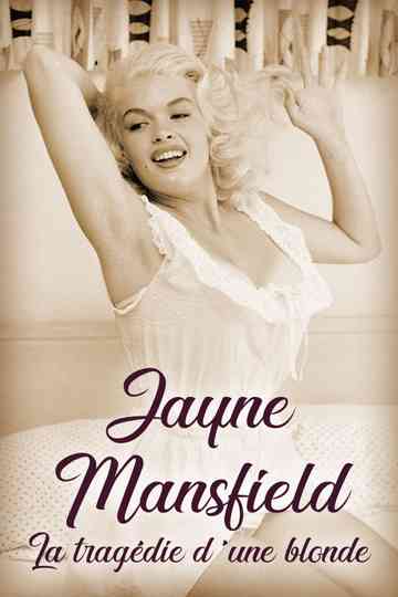 Jayne Mansfield La tragédie dune blonde Poster