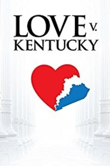 Love v. Kentucky Poster