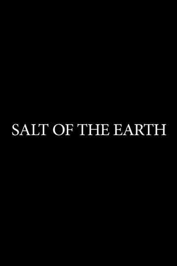 Salt of the Earth Poster