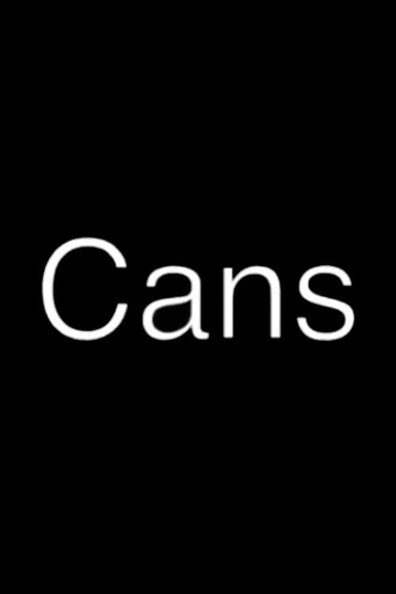 Cans