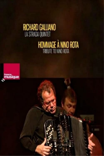 Richard Galliano La Strada Quintet  Tribute To Nino Rota