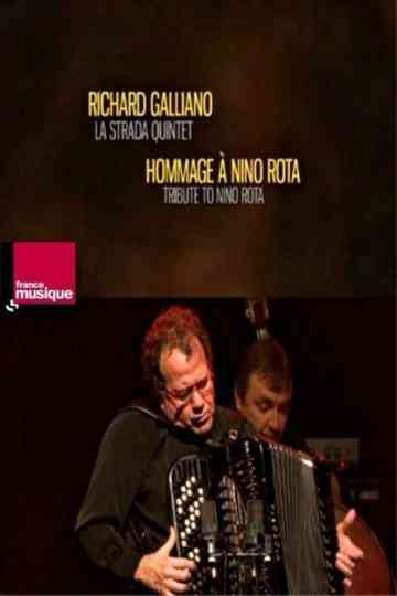 Richard Galliano La Strada Quintet  Tribute To Nino Rota Poster