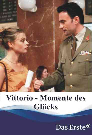 Vittorio  Momente des Glücks Poster