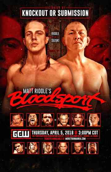 GCW Matt Riddles Bloodsport Poster