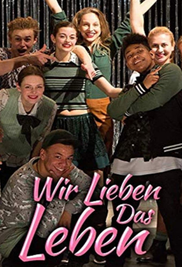 Wir lieben das Leben Poster