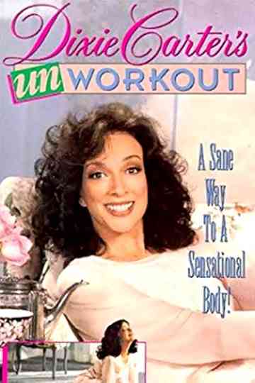 Dixie Carters Unworkout Poster