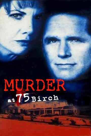 Murder at 75 Birch Poster