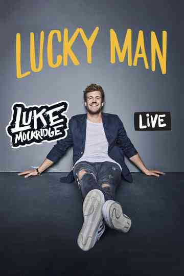 Luke Mockridge - Lucky Man Live Poster