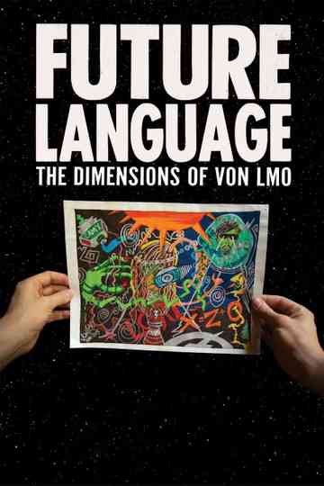 FUTURE LANGUAGE The Dimensions of VON LMO Poster