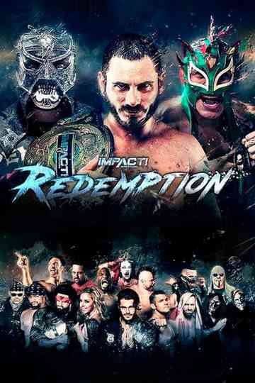 IMPACT Wrestling: Redemption 2018 Poster
