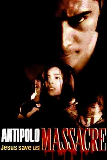 The Cecilia Masagca Story Antipolo Massacre Jesus Save Us Poster
