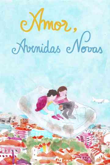 Amor, Avenidas Novas Poster