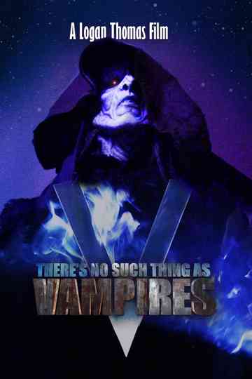 Theres No Such Thing as Vampires