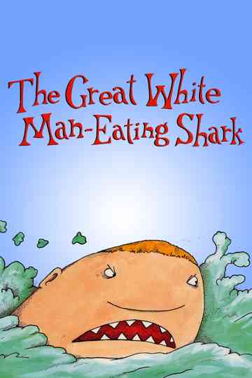 The Great White ManEating Shark Poster