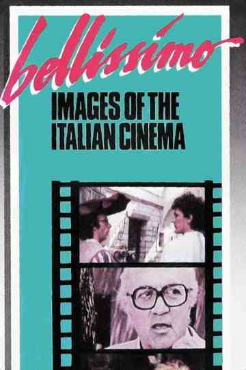 Bellissimo: Images of the Italian Cinema Poster