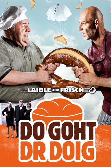 Laible und Frisch  Do goht dr Doig Poster