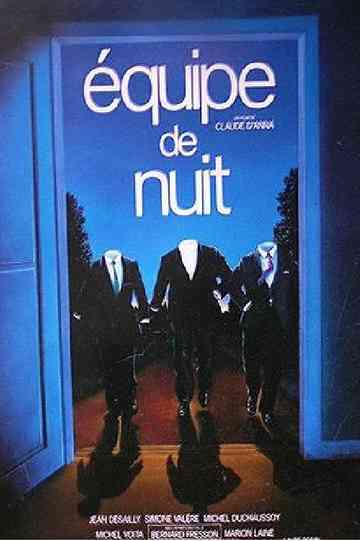 Équipe de nuit Poster