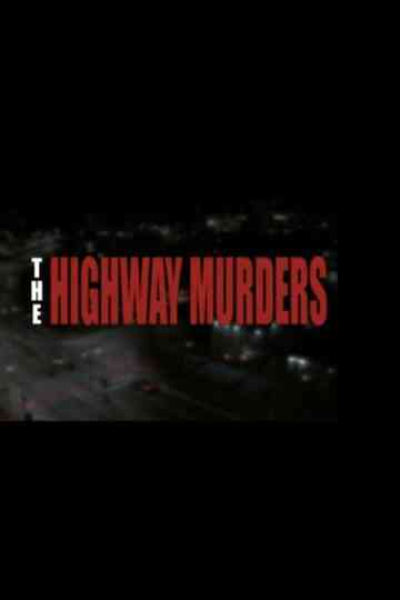 The Highway Murders Poster