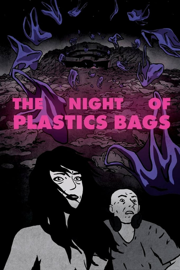 The Night of Plastic Bags Poster