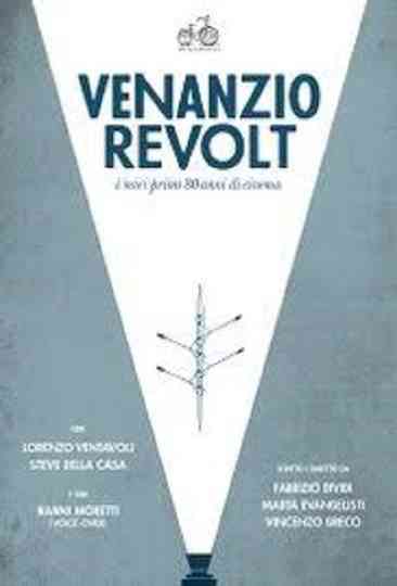 Venanzio Revolt: I miei primi 80 anni di cinema Poster