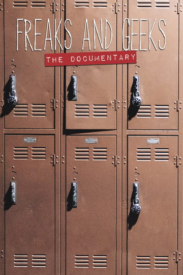 Freaks and Geeks: The Documentary Poster