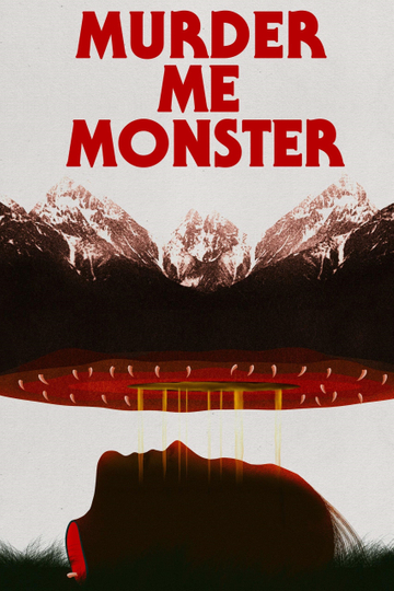 Murder Me Monster Poster