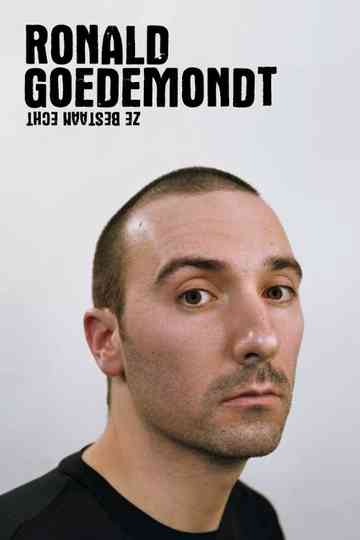 Ronald Goedemondt Ze bestaan echt Poster