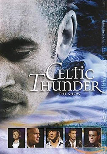 Celtic Thunder The Show