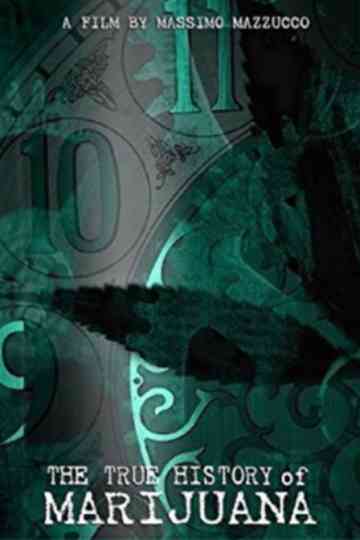 The True History of Marijuana poster