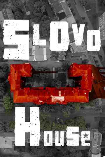 Slovo House Poster