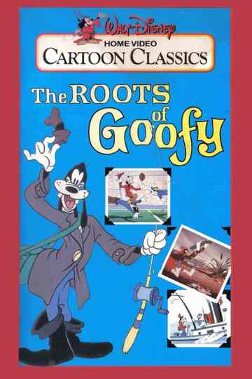 The Roots of Goofy Poster