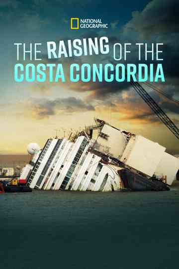 Raising the Costa Concordia Poster
