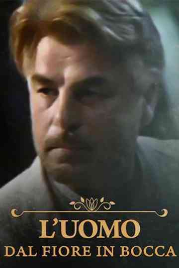 The Man with the Flower in His Mouth Poster