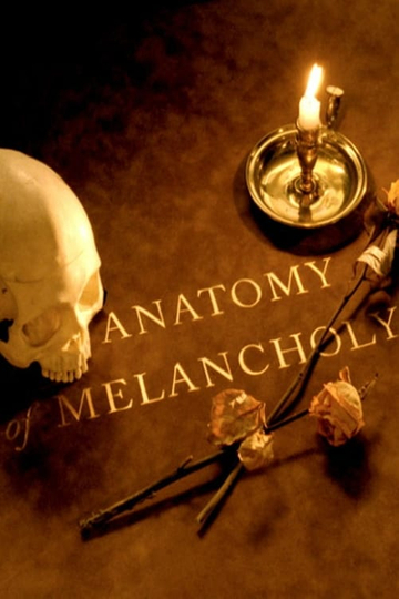 An Anatomy of Melancholy