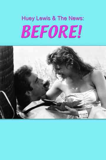 Huey Lewis and the News Before Poster