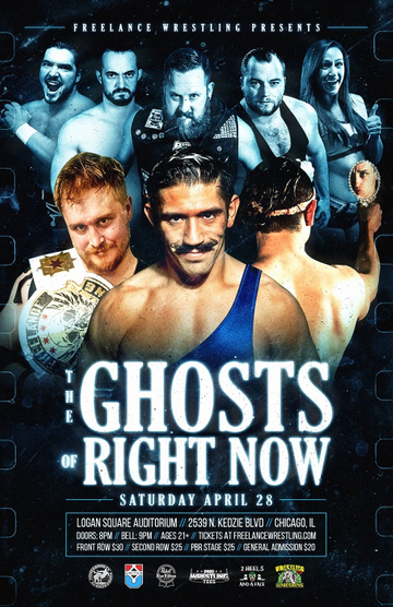 Freelance Wrestling: The Ghost Of Right Now Poster