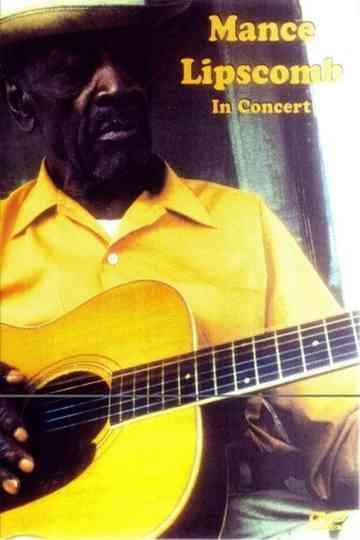 Mance Lipscomb  In Concert Poster